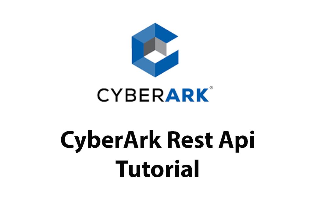 How To Use The Cyberark Rest Api