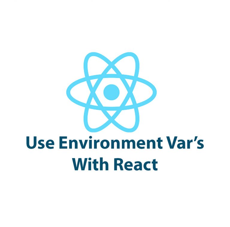 How To Use Environment Variables In React