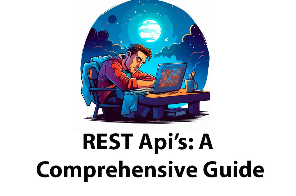 What Is A Rest Api: Everything You Need To Know