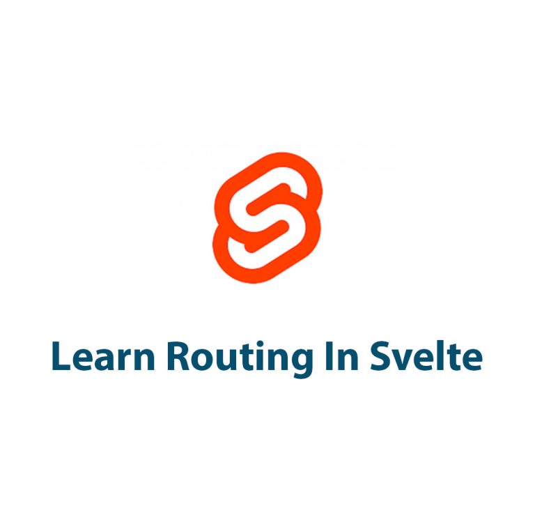 Svelte Routing Tutorial