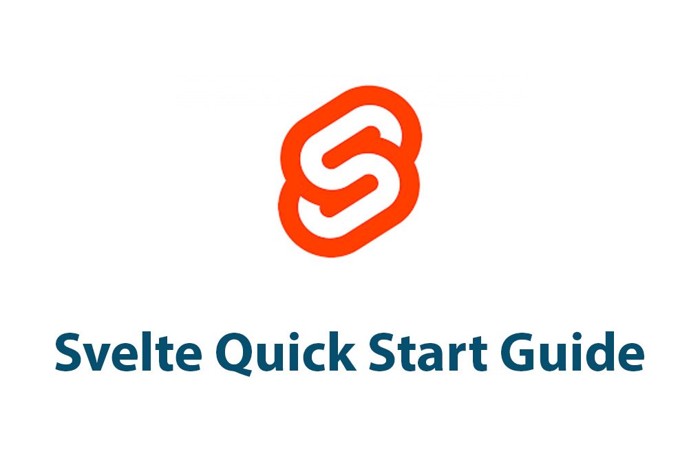 Svelte Quick Start Guide