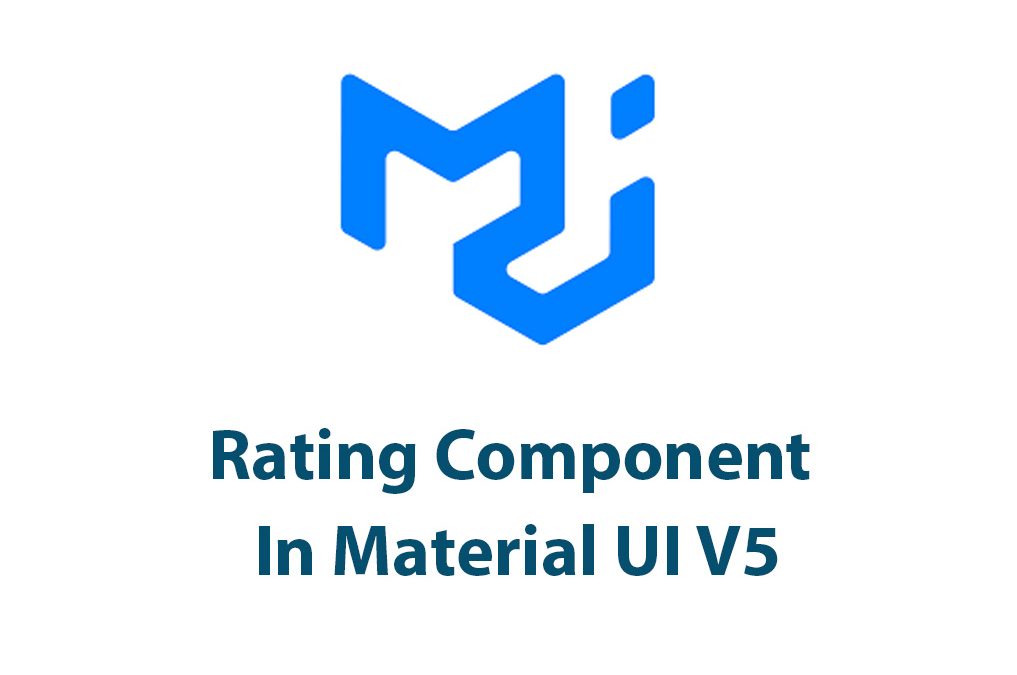 Rating Component In Material UI V5